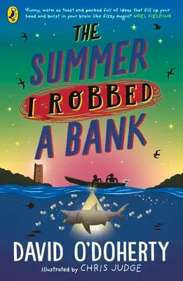 The Summer I Robbed A Bank