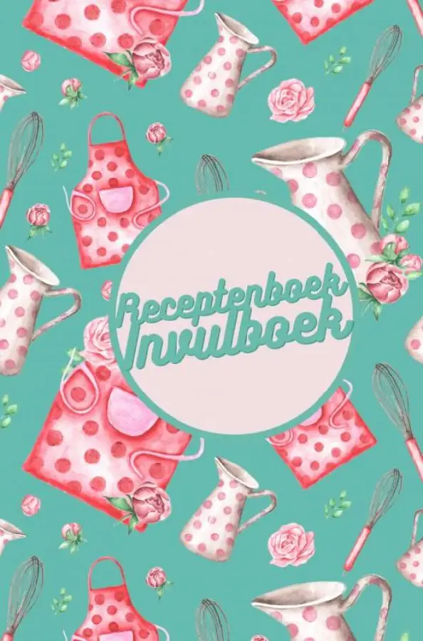 Receptenboek invulboek: Mijn Recepten bewaren