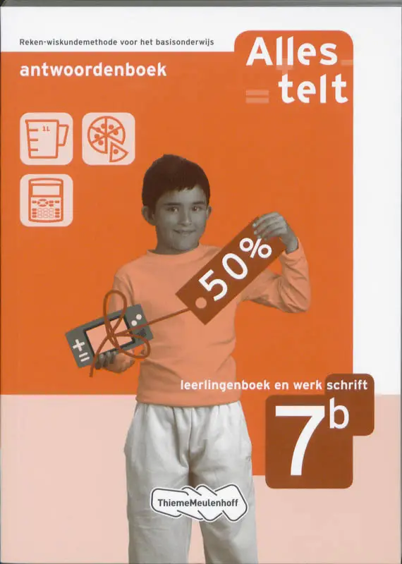 Leerlingenboek en werkschrift 7b / Alles telt / Antwoordenboek