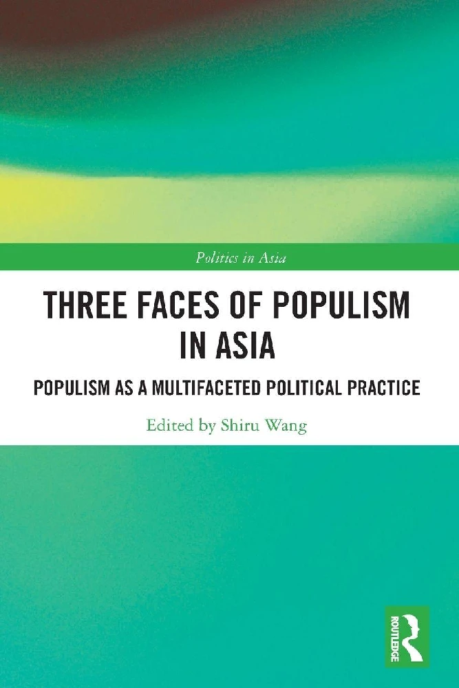 Three Faces of Populism in Asia