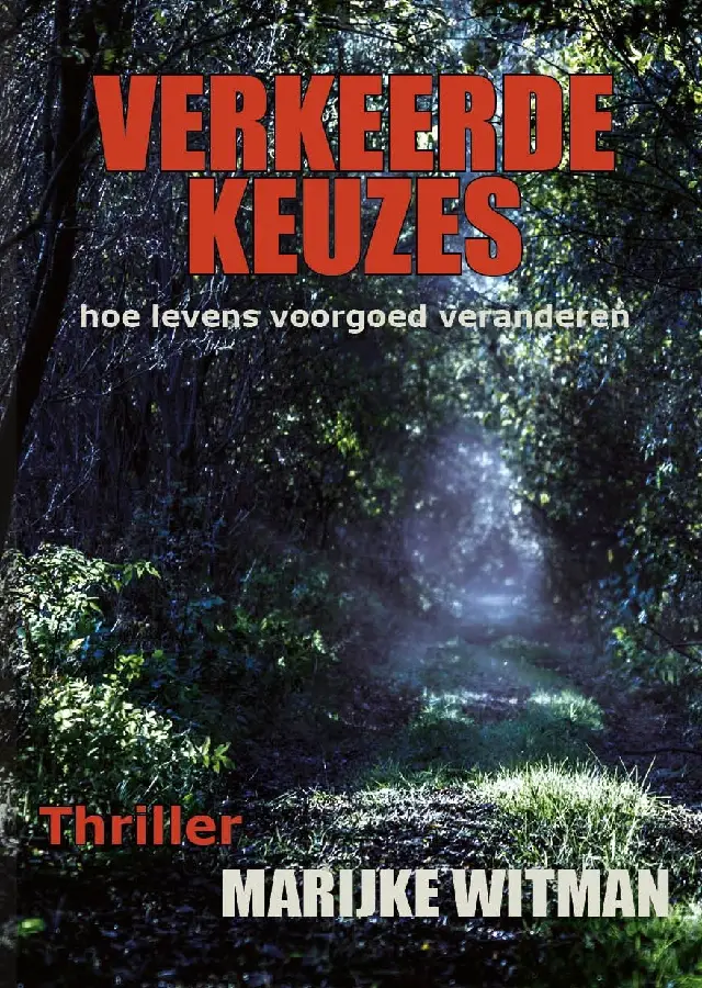 Verkeerde keuzes