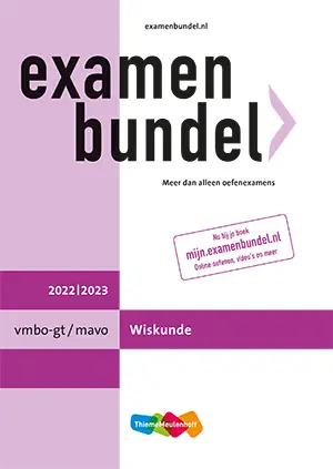Examenbundel / vmbo-gt/mavo Wiskunde 2022/2023