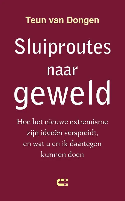 Sluiproutes naar geweld