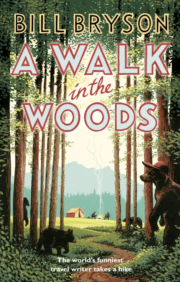 A Walk In The Woods