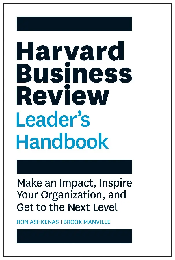 Harvard Business Review Leader's Handbook