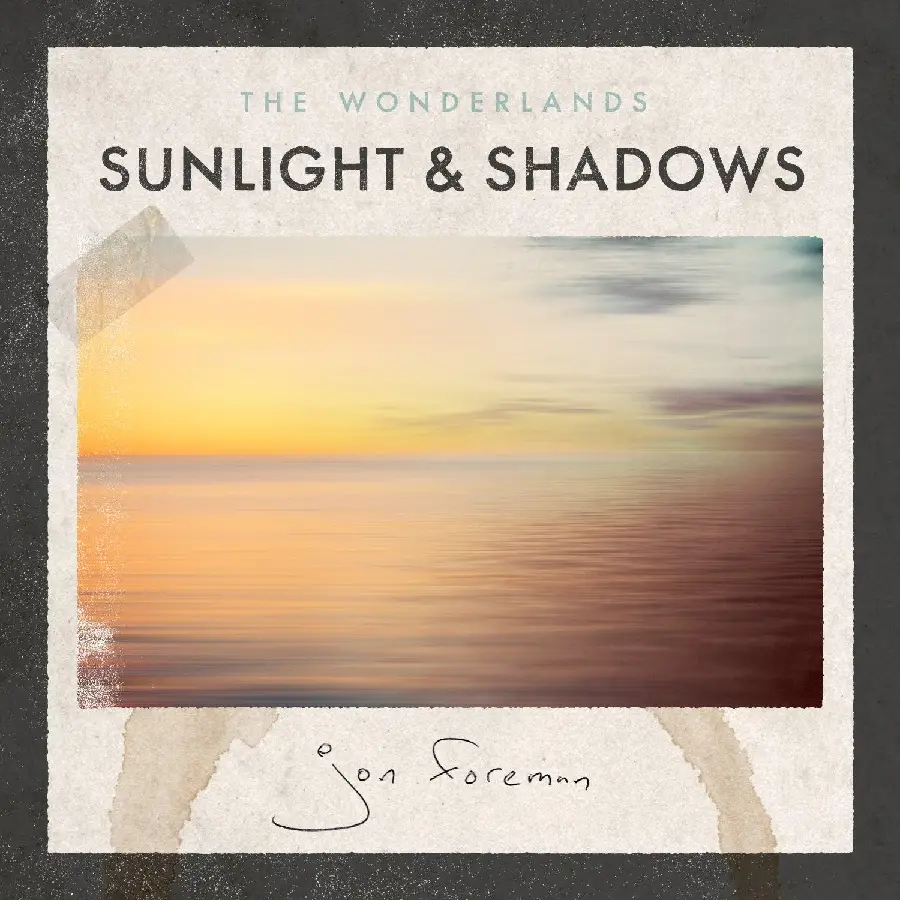 The wonderlands: sunlight & shadows