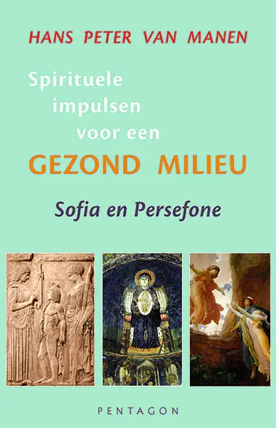 Spirituele impulsen voor een gezond milieu