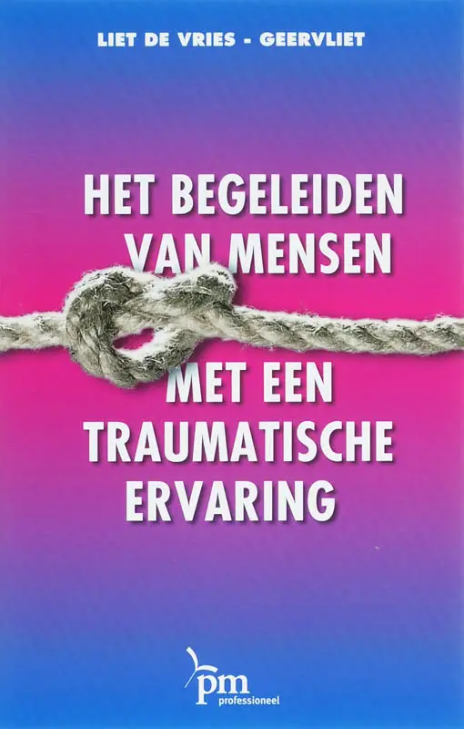 Begeleiden van mensen met een trauma