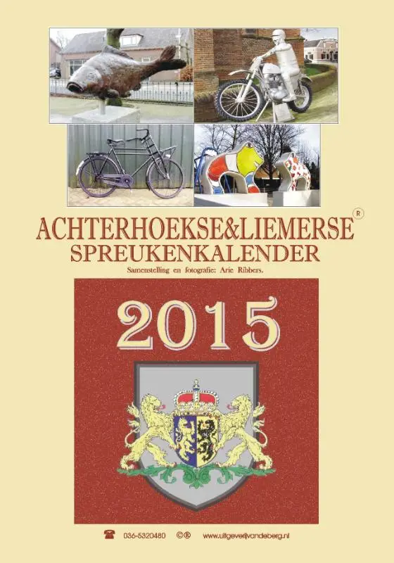Achterhoekse en Liemerse spreukenkalender / 2015