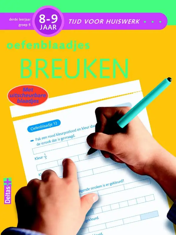 Tijd voor huiswerk - Oefenblaadjes breuken (8-9 j.)