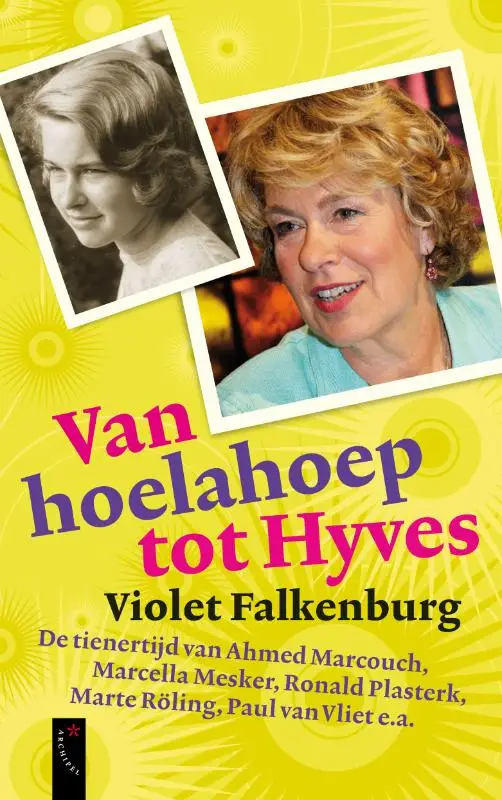 Van hoelahoep tot hyves