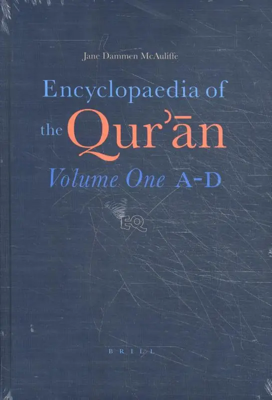 The Encyclopaedia of the Qur'an