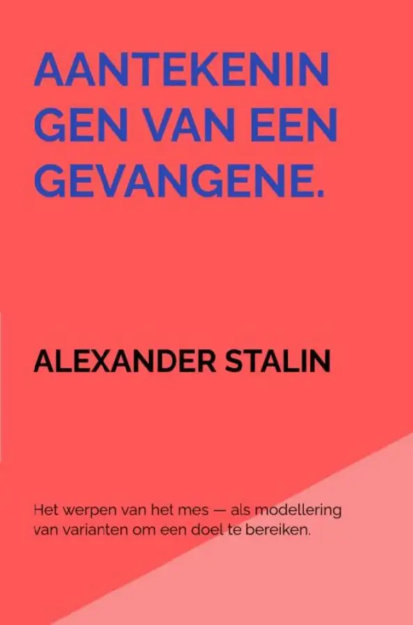Aantekeningen van een gevangene.