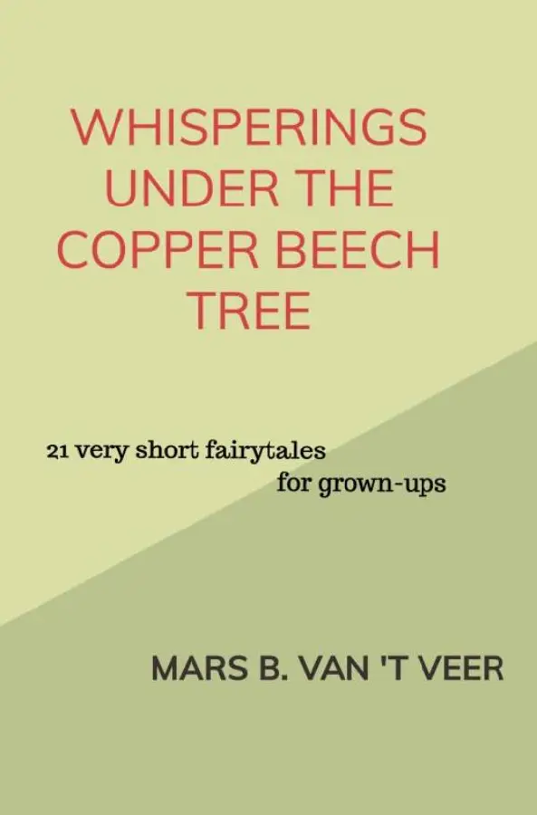 Whisperings under the Copper Beech Tree