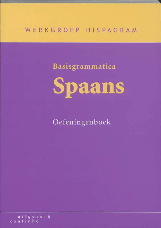 Basisgrammatica Spaans / Oefeningenboek