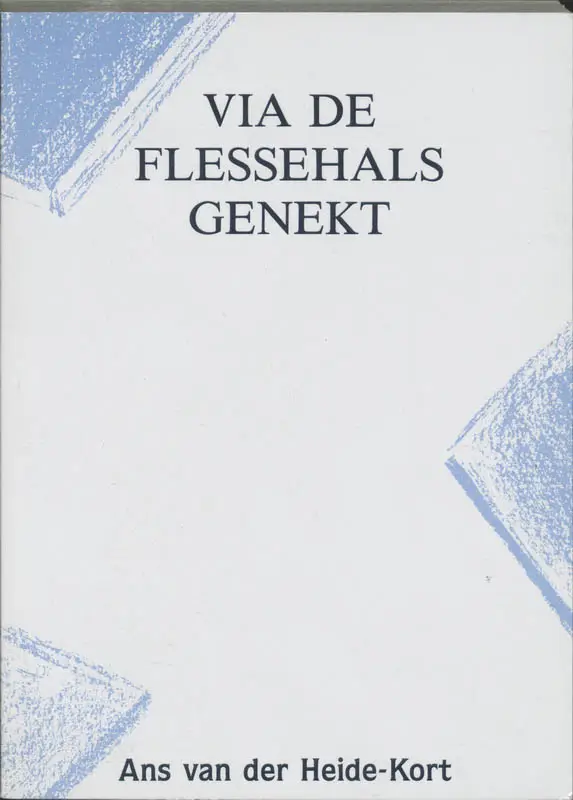 Via de flessehals genekt