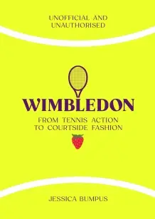 Wimbledon: From Tennis Action to Courtside Fashion