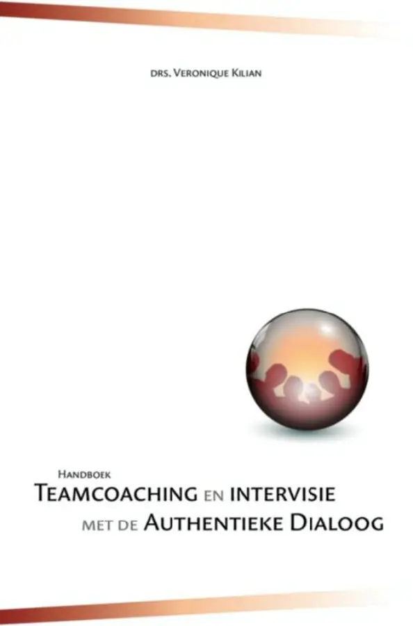 Handboek teamcoaching en intervisie met de authentieke dialoog