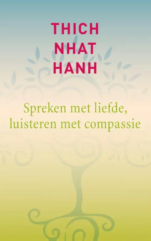 Spreken met liefde, luisteren met compassie